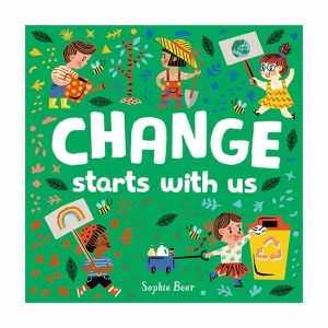 Books | Change Starts With Us By Sophie Beer Books Books