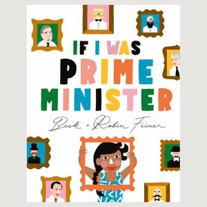 Books | If I Was Prime Minister By Beck & Robin Feiner Books Books