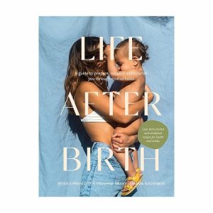 Books | Life After Birth By Jessica Prescott & Vaughne Geary Books Books