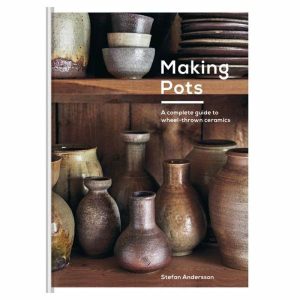 Books | Making Pots: A Ceramicist’s Guide By Stefan Anderson Books Books