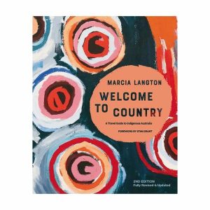 Books | Marcia Langton’s Welcome To Country 2Nd Edition Books Books