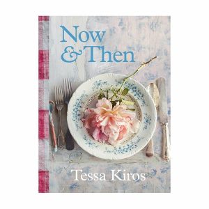 Books | Now & Then: A Collection Of Recipes For Always By Tessa Kiros Books Books