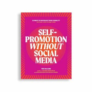 Books | Self-Promotion Without Social Media Books Books