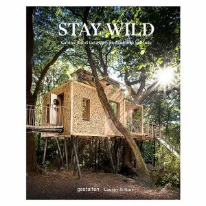 Books | Stay Wild: Cabins, Rural Getaways And Sublime Solitude Books Books