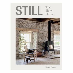 Books | Still – The Slow Home By Natalie Walton Books Books