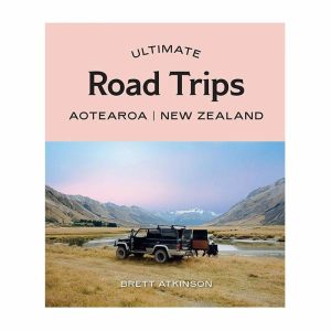 Books | Ultimate Road Trips: Aotearoa New Zealand Books Books