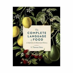 Books | Complete Language Of Food: A Definitive & Illustrated History Books Books